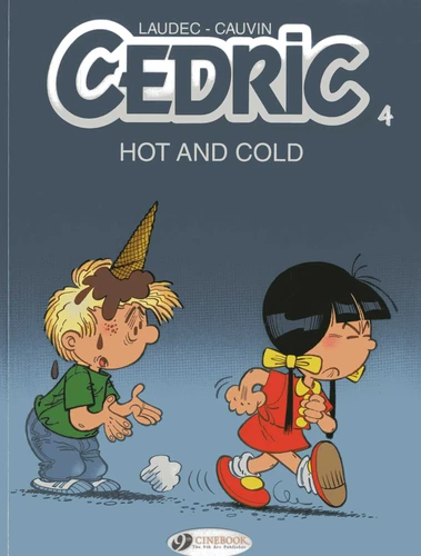 Hot and Cold (Cedric) book cover by Raoul Cauvin