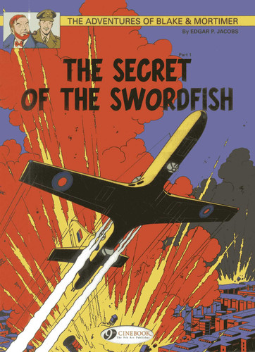 The Secret of the Swordfish Part 1 (Blake & Mortimer) book cover by Edgar P. Jacobs