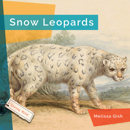 Snow Leopards book cover by Melissa Gish