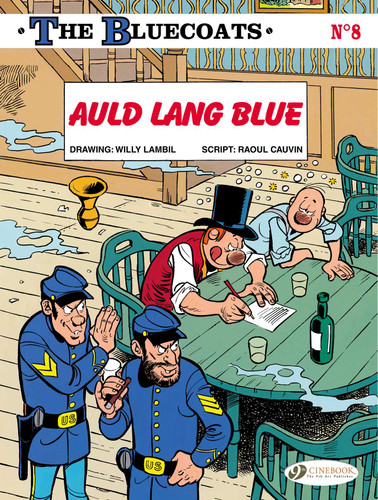 Auld Lang Blue (The Bluecoats) book cover by Raoul Cauvin