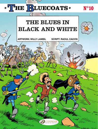 The Blues in Black and White (The Bluecoats) book cover by Raoul Cauvin
