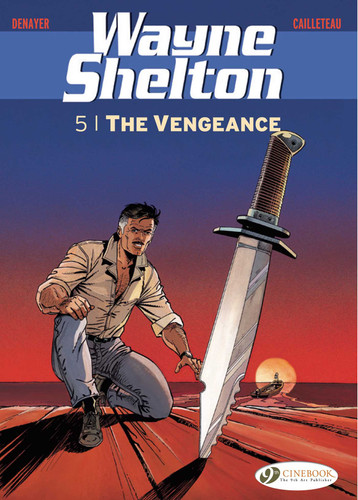 The Vengeance (Wayne Shelton) book cover by Thierry Cailleteau