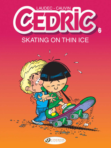 Skating on Thin Ice (Cedric) book cover by Cauvin