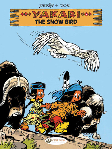 The Snow Bird (Yakari) book cover by Job