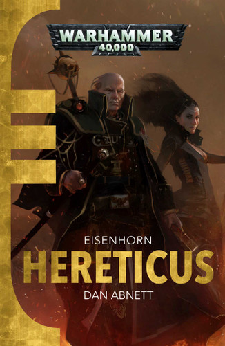 Hereticus (Eisenhorn) book cover by Dan Abnett