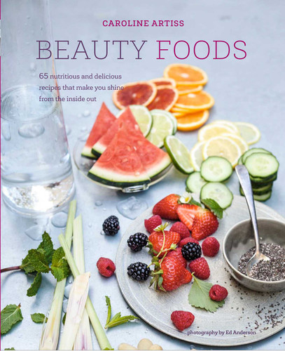 Beauty Foods: 65 nutritious and delicious recipes that make you shine from the inside out book cover by Caroline Artiss