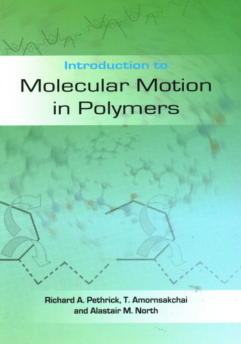 Introduction to Molecular Motion in Polymers book cover by Richard A. Pethrick, Taweechai Amornsakchai