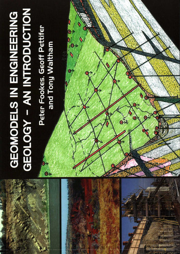 Geomodels in Engineering Geology: An Introduction book cover by P. G. Fookes, Geoff Pettifer, Tony Waltham