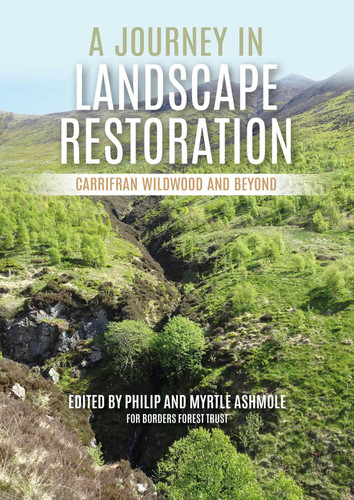 A Journey in Landscape Restoration: Carrifran Wildwood and Beyond book cover by 