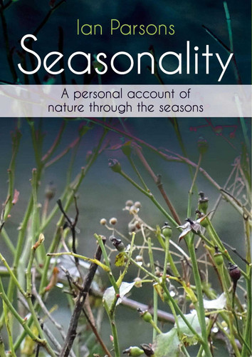 Seasonality: A Personal Account of Nature Through the Seasons book cover by Ian Parsons