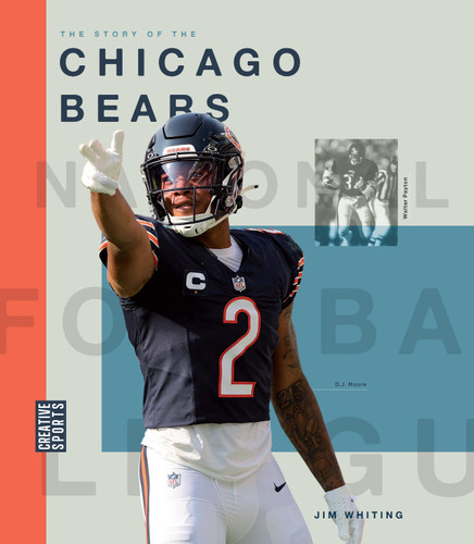 The Story of the Chicago Bears book cover by Jim Whiting