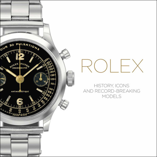 Rolex: History, Icons and Record-Breaking Models book cover by Mara Cappelletti, Osvaldo Patrizzi