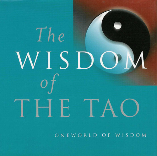 Wisdom of the Tao (Wisdom Of...) book cover by Julian F. Pas