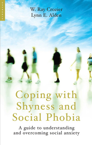 Coping with Shyness and Social Phobias: A Guide to Understanding and Overcoming Social Anxiety book cover by Ray Crozier, Lynn E. Alden