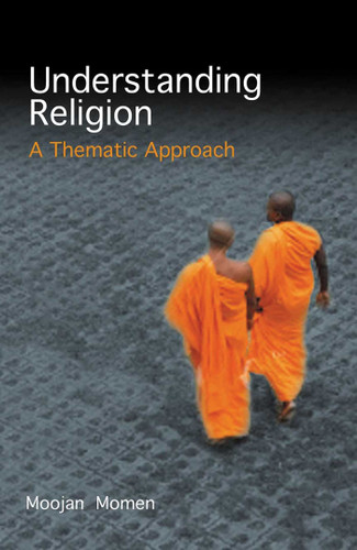Understanding Religion: A Thematic Approach book cover by Moojan Momen