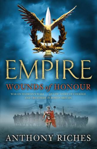 Empire I: Wounds Of Honour book cover by Anthony Riches