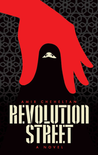 Revolution Street book cover by Amir Cheheltan