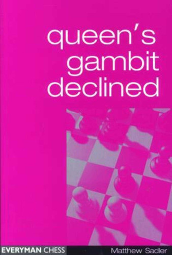 Queen's Gambit Declined book cover by Matthew Sadler