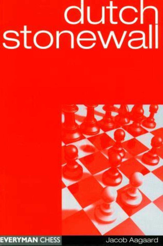 Dutch Stonewall book cover by Jacob Aagaard
