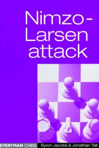 Nimzo-Larsen Attack book cover by Byron Jacobs, Jonathan Tait