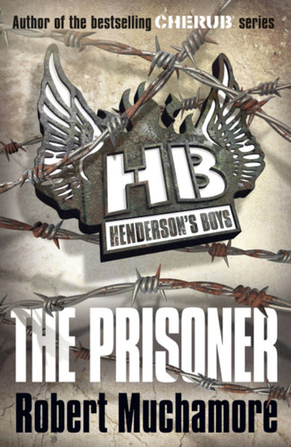 Henderson's Boys: The Prisoner: Book 5 (Henderson's Boys) book cover by Robert Muchamore