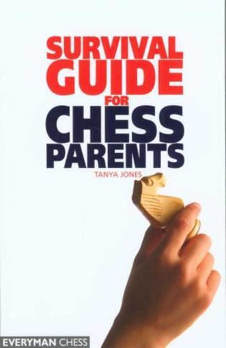 Survival Guide for Chess Parents book cover by Tanya Jones