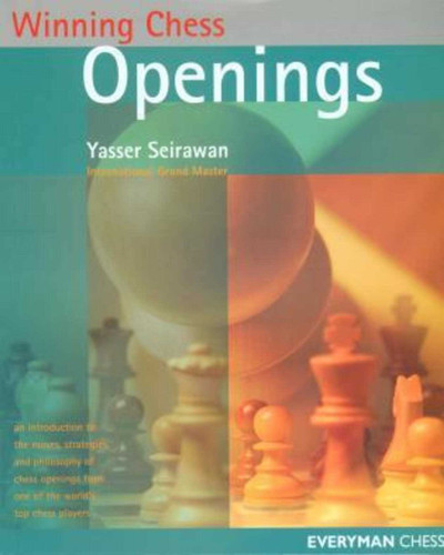 Winning Chess Openings (Winning Chess - Everyman Chess) book cover by Yasser Seirawan