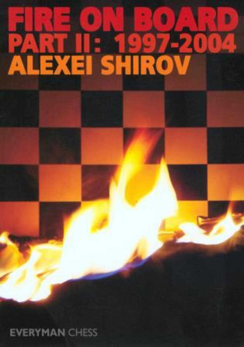 Fire on Board, Part 2 book cover by Alexei Shirov