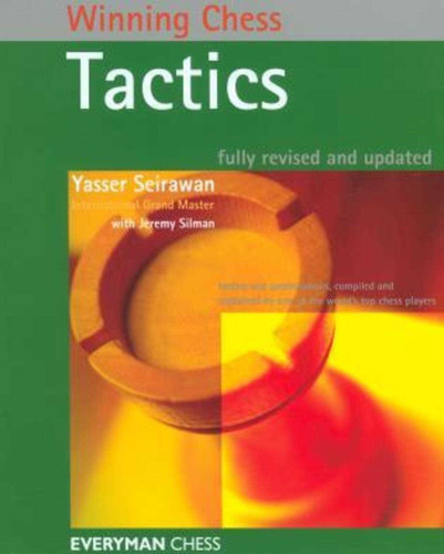 Winning Chess Tactics (Winning Chess - Everyman Chess) book cover by Yasser Seirawan