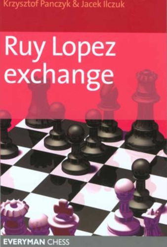Ruy Lopez Exchange book cover by Krzysztof Panczyk, Jacek Ilczuk