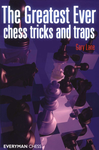Greatest Ever Chess Tricks and Traps book cover by Gary Lane