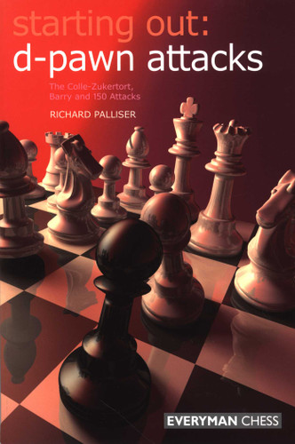 Starting Out: d-Pawn Attacks book cover by Richard Palliser