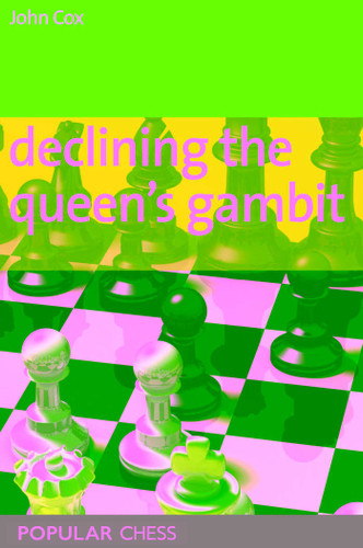 Declining the Queen's Gambit book cover by John Cox