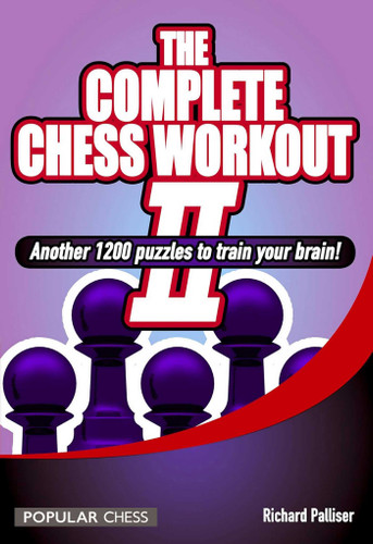 Complete Chess Workout 2 book cover by Richard Palliser