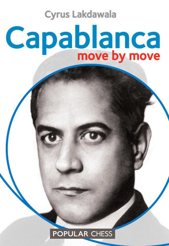 Capablanca book cover by Cyrus Lakdawala