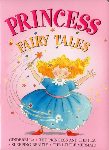 Princess Fairy Tales: Cinderella, The Princess And The Pea; Sleeping Beauty; The Little Mermaid book cover by Jan Lewis