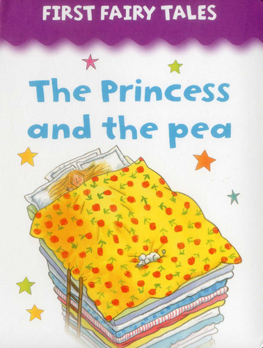 First Fairy Tales: Princess and the Pea book cover by 