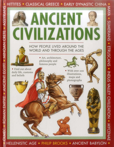 Ancient Civilizations: Discovering the People and Places of Long Ago book cover by Philip Brooks