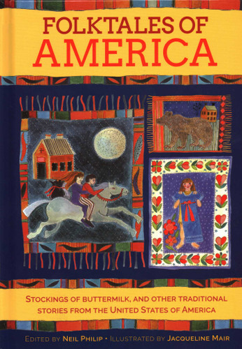 Folktales of America: Stockings Of Buttermilk, and Other Traditional Stories from the United States of America book cover by Neil Philip
