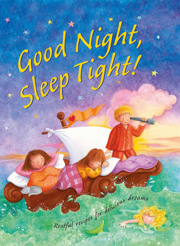 Good Night, Sleep Tight: Restful recipes for delicious dreams book cover by Nicola Baxter