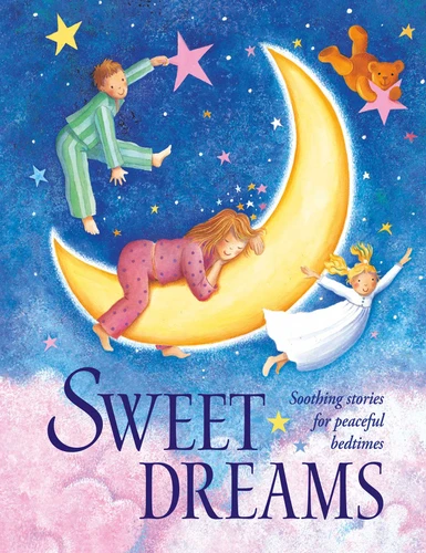 Sweet Dreams: Soothing stories for peaceful bedtimes book cover by Nicola Baxter