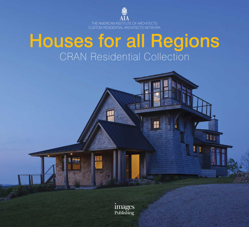 Houses for All Regions: CRAN Residential Collection book cover by American Institute Architects
