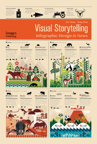 Visual Storytelling: Infographic Design in News book cover by Liu Yikun, Dong Zhao