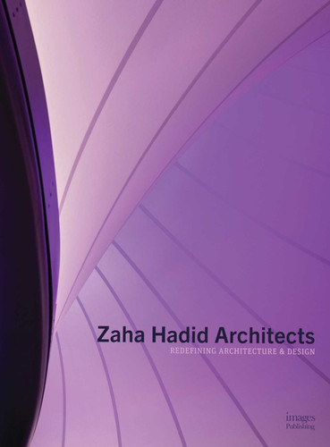 Zaha Hadid Architects: Redefining Architecture and Design book cover by Zaha Hadid Architects