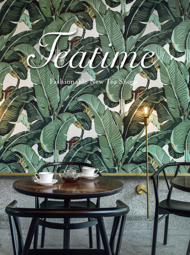 Teatime: Fashionable New Tea Shops book cover by Zender