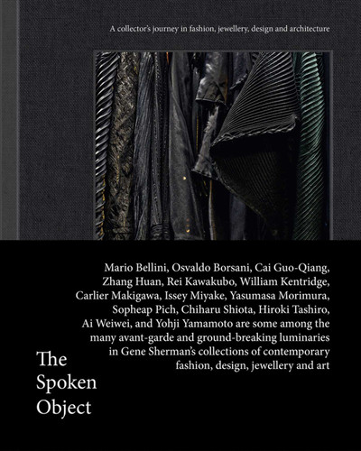 The Spoken Object: A collector's journey in fashion, jewellery, design and architecture book cover by 