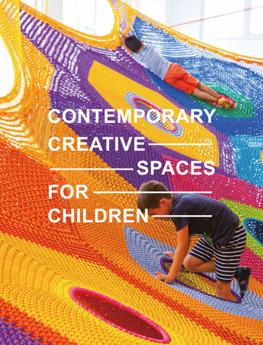 Contemporary Creative Spaces for Children book cover by 