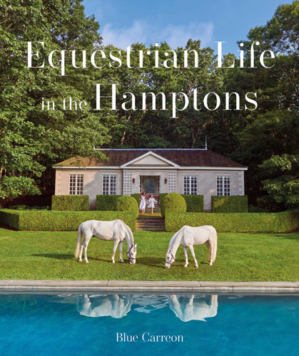 Equestrian Life in the Hamptons book cover by Blue Carreon