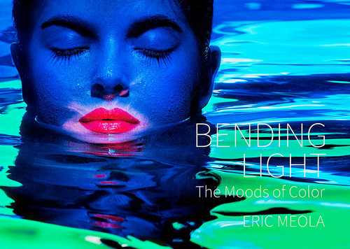 Bending Light: The Moods of Color book cover by Eric Meola