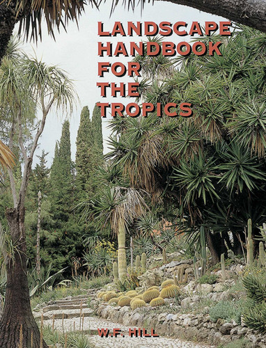 Landscape Handbook for the Tropics book cover by William Frank Hill